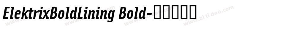 ElektrixBoldLining Bold字体转换